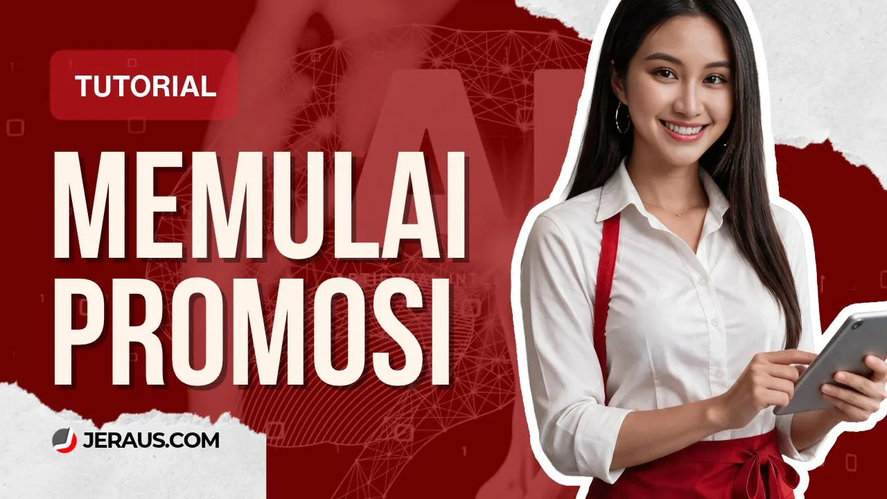 Langkah Awal Memulai Promosi dan Meraih Komisi - Jeraus Affiliate